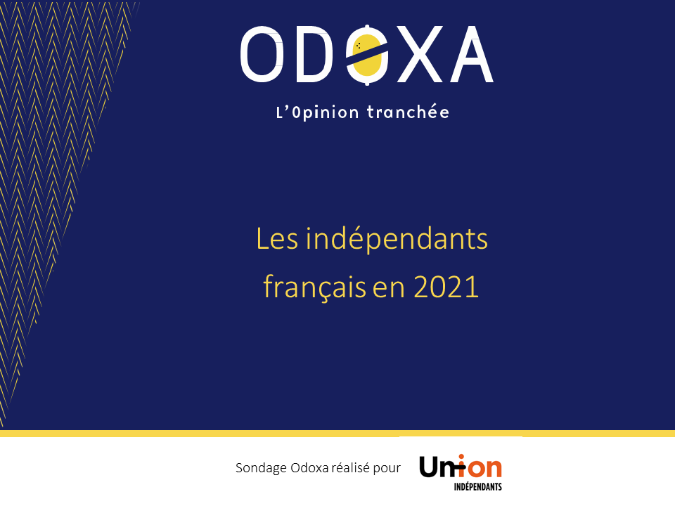 Odoxa - Les indépendants en 2021